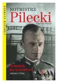 rotmistrz-pilecki-ochotnik-do-auschwitz-adam-cyra
