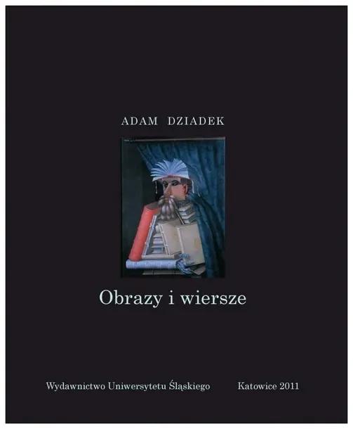 obrazy-i-wiersze-adam-dziadek