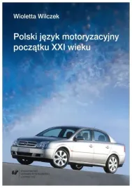 polski-jezyk-motoryzacyjny-poczatku-xxi-wieku-