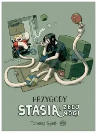 przygody-stasia-i-zlej-nogi-tomasz-spell