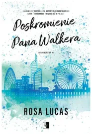 poskromienie-pana-walkera-tom-1-rosa-lucas