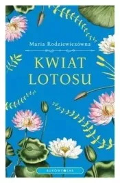 kwiat-lotosu-maria-rodziewiczowna