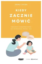 kiedy-zacznie-mowic-anna-skiba