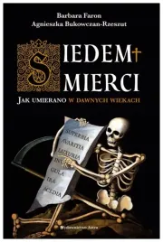 siedem-smierci-jak-umierano-w-dawnych-wiekach