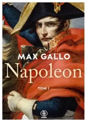 napoleon-tom-1-max-gallo
