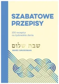 szabatowe-przepisy-100-receptur-marc-grossman