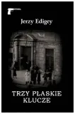 trzy-plaskie-klucze-jerzy-edigey