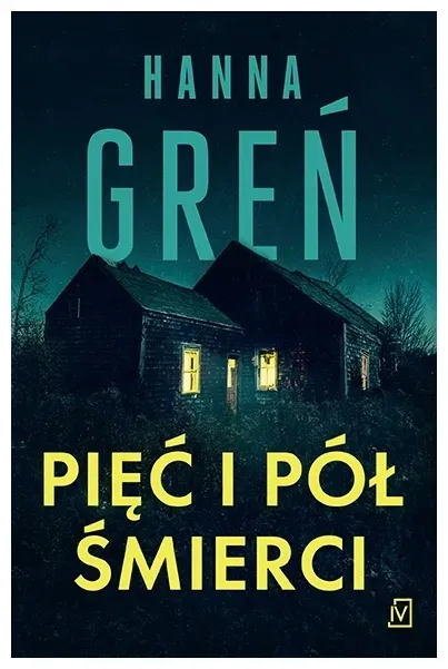 piec-i-pol-smierci-hanna-gren