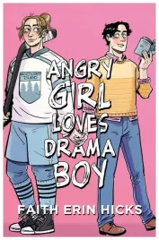 angry-girl-loves-drama-boy-faith-erin-hicks