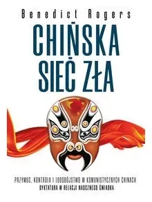 chinska-siec-zla-benedict-rogers