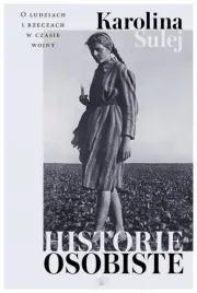 historie-osobiste-karolina-sulej