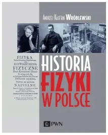 historia-fizyki-w-polsce-andrzej-wroblewski