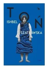 ton-ishbel-szatrawska