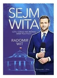 sejm-wita-czyli-czego-nie-mowia-wam-politycy-r-wit