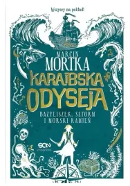 karaibska-odyseja-bazyliszek-marcin-mortka