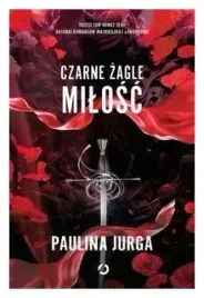 milosc-czarne-zagle-tom-3-paulina-jurga