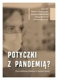 potyczki-z-pandemia-zycie-codzienne-polakow-