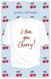 i-love-you-cherry-kinga-stojek