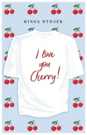 i-love-you-cherry-kinga-stojek