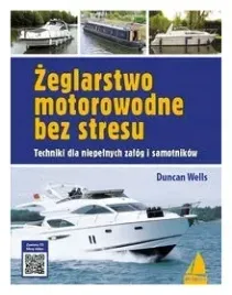 zeglarstwo-motorowodne-bez-stresu-duncan-wells