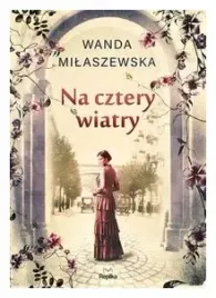 na-cztery-wiatry-wanda-milaszewska