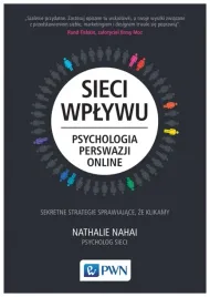 nahai-sieci-wplywu-psychologia-perswazji-on-line