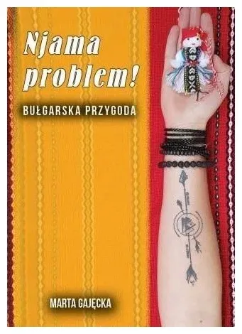 njama-problem-bulgarska-przygoda-marta-gajecka