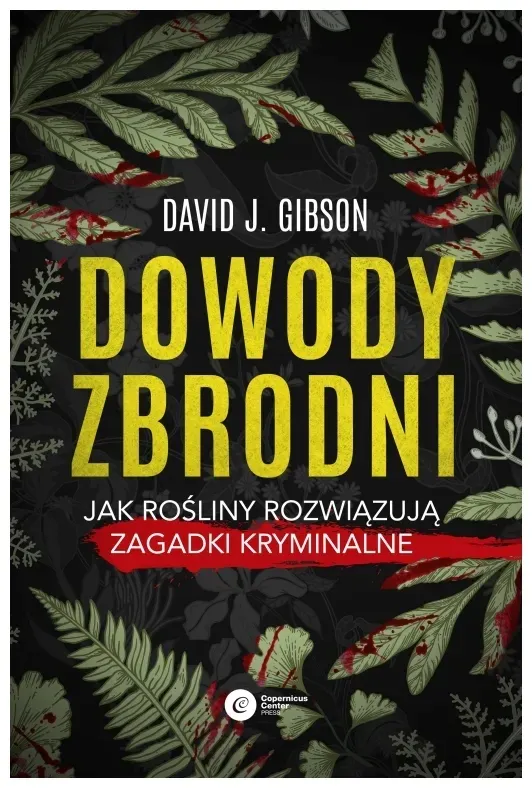 dowody-zbrodni-david-j-gibson