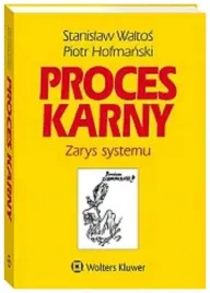 proces-karny-zarys-systemu-waltos-hofmanski