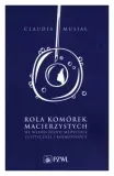 rola-komorek-macierzystych-claudia-musial