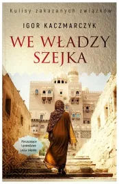 we-wladzy-szejka-tom-2-igor-kaczmarczyk