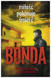milosc-pokonuje-smierc-tom-3-katarzyna-bonda