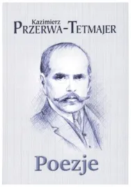 poezje-kazimierz-przerwa-tetmajer