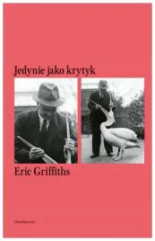 jedynie-jako-krytyk-eric-griffiths
