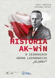 historia-ak-win-w-zeznaniach-adama-lazarowicza