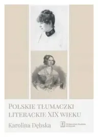 polskie-tlumaczki-literackie-xix-wieku-debska