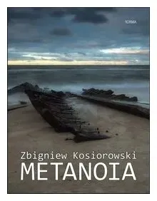metanoia-zbigniew-kosiorowski