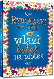 rymowanki-polskie-czyli-wlazl-kotek-na-plotek