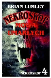mowa-umarlych-nekroskop-tom-4-brian-lumley