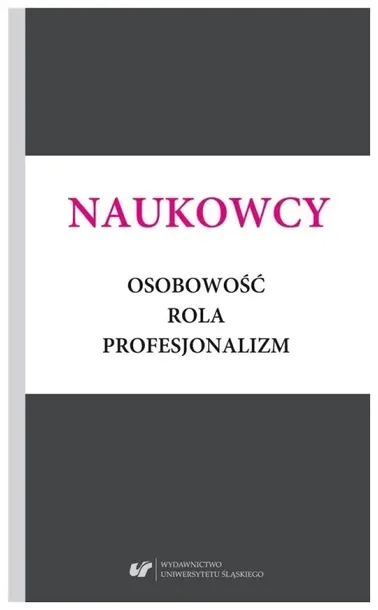 naukowcy-osobowosc-rola-profesjonalizm