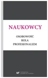 naukowcy-osobowosc-rola-profesjonalizm