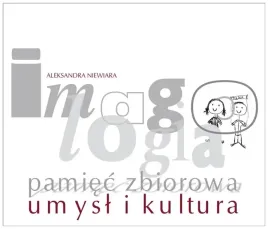 imagologia-pamiec-zbiorowa-umysl-i-kultura