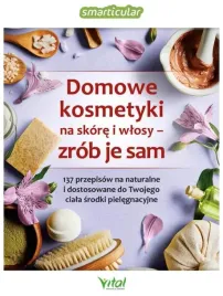 domowe-kosmetyki-na-skore-i-wlosy-zrob-je-sam