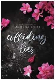 colliding-lies-lies-tom-1-martyna-keller