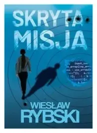 skryta-misja-wieslaw-rybski