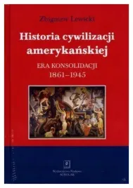 historia-cywilizacji-amerykanskiej-t-3-z-lewicki
