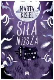 sila-nizsza-dozywocie-tom-2-marta-kisiel