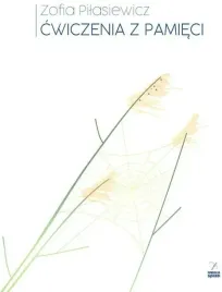 cwiczenia-z-pamieci-pilasiewicz-zofia