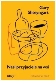 nasi-przyjaciele-na-wsi-gary-shteyngart