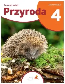 przyroda-sp-4-to-nasz-swiat-cwiczenia